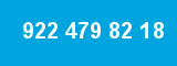 922 479 82 18
